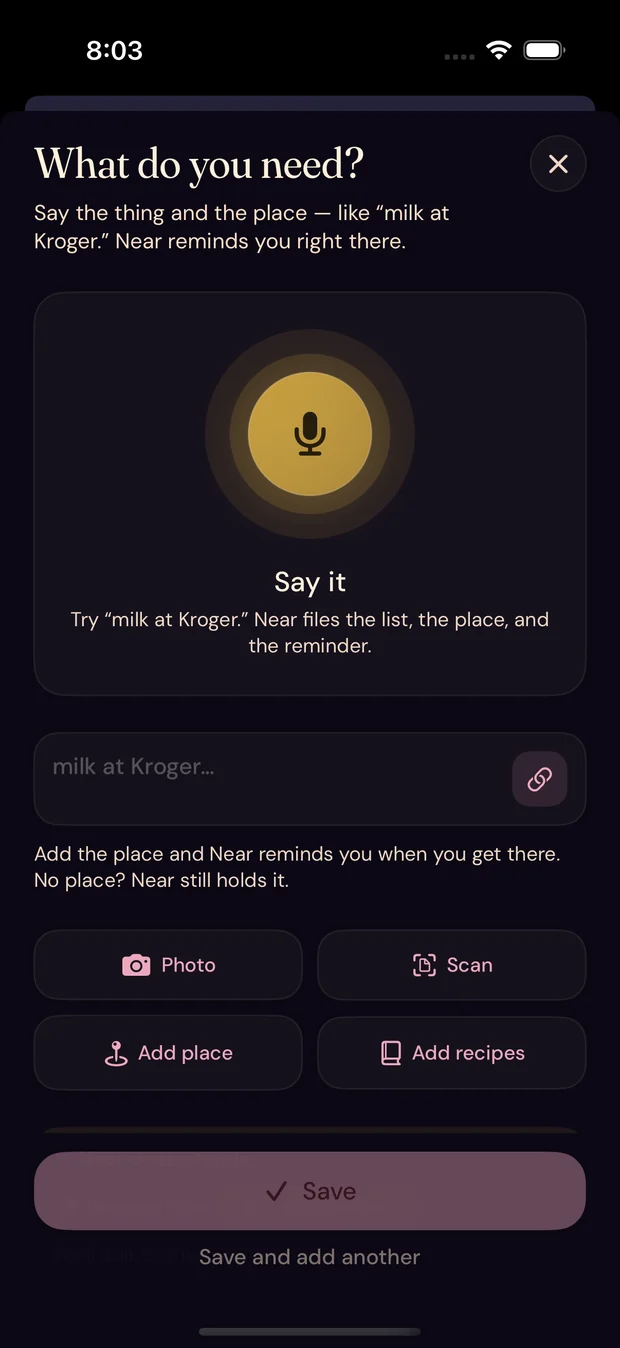 BoopThere's capture sheet on iPhone. A microphone button labelled Say it, a text field, and a line reading: add the place and BoopThere reminds you when you get there. No place? BoopThere still holds it.
